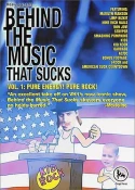 Behind The Music That Sucks, Vol. 1: Pure Energy! Pure Rock!