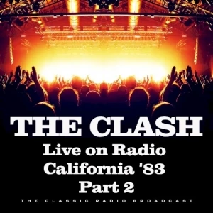 Live on Radio California ’83, Part 2