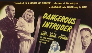 Dangerous Intruder