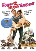 The Incredible 2-Headed Transplant