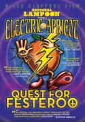 National Lampoon Presents Electric Apricot: Quest For Festeroo