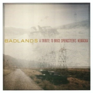 Badlands: A Tribute to Bruce Springsteen's Nebraska