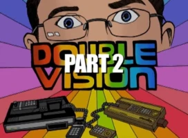 Double Vision: Part 2