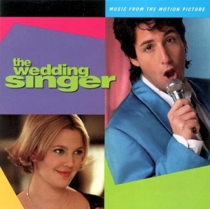 The Wedding Singer: Music From the Motion Picture