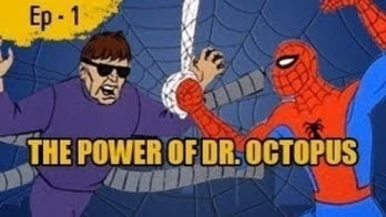 The Power of Dr. Octopus/Sub-Zero for Spidey