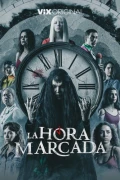 La Hora Marcada: Season 1