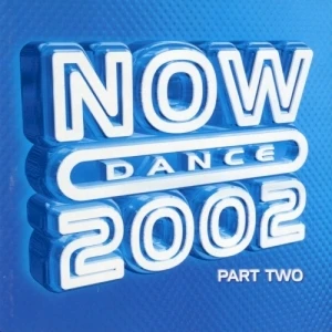 Now Dance 2002, Part Two