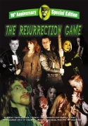 The Resurrection Game