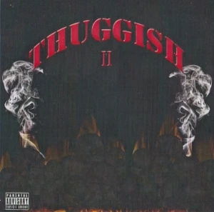 Thuggish II
