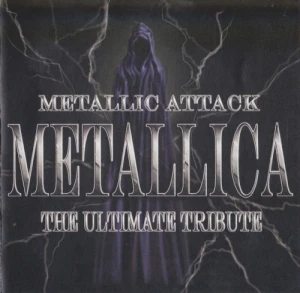 Metallic Attack: The Ultimate Tribute