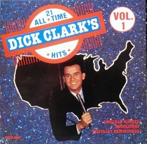 Dick Clark’s All Time Hits, Vol. 1