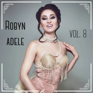 Robyn Adele, Vol. 8