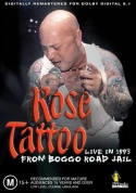 Rose Tattoo - Live In 1993 From Boggo Road Jail