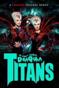 The Boulet Brothers' Dragula: Titans: Season 1