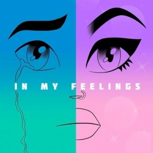 In My Feelings