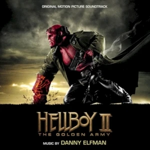Hellboy II: The Golden Army: Original Motion Picture Soundtrack