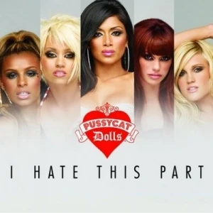I Hate This Part (Remixes)