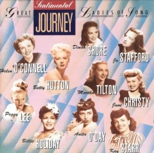 Sentimental Journey: Great Ladies of Song