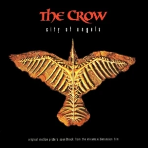 The Crow: City of Angels: Original Motion Picture Soundtrack