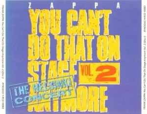 You Can’t Do That on Stage Anymore, Vol. 2