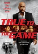 True To The Game