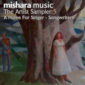 Mishara Music: The Artist Sampler: 5
