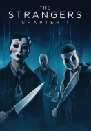 The Strangers: Chapter 1