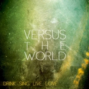 Drink, Sing, Live, Love