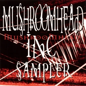 1998 Mushroomhead Inc. Sampler