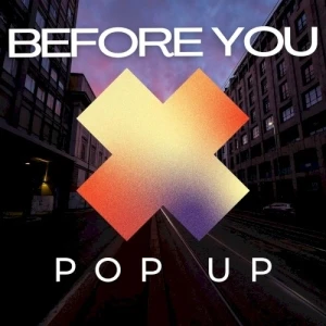 Before You: Pop Up