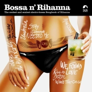 Bossa n’ Rihanna