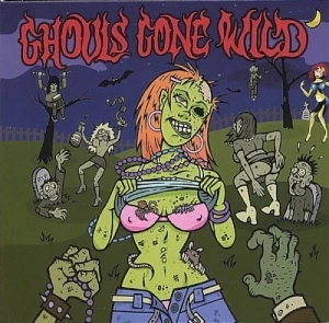 Ghouls Gone Wild