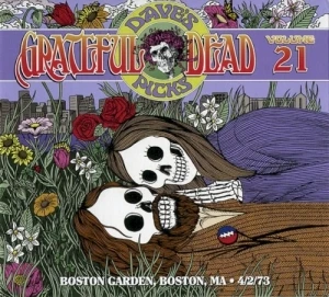 Dave’s Picks, Volume 21: Boston Garden, Boston, MA · 4/2/73