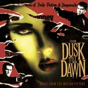 From Dusk Till Dawn: Music From the Motion Picture