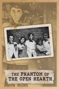 The Phantom Of The Open Hearth