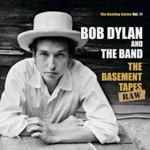 The Bootleg Series, Vol. 11: The Basement Tapes Raw