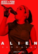 Alien Gangbang: A Nerds Of Porn Parody