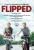 Flipped