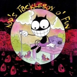 Nod's Tacklebox O' Fun