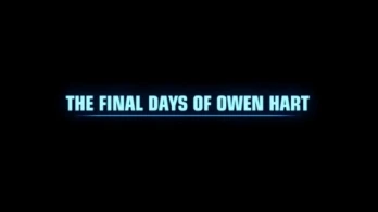 The Final Days of Owen Hart