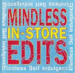 Mindless In-Store Edits