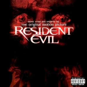 Resident Evil: Music From and Inspired by the Original Motion Picture