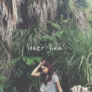 Loner Livin’