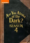 Are You Afraid Of The Dark?: Season 4