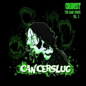 Crudest: The Rare Demos, Volume 2