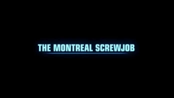The Montreal Screwjob