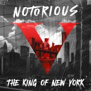 Notorious V: The King of New York