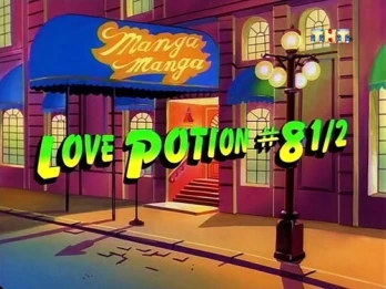 Love Potion Number 8 1/2