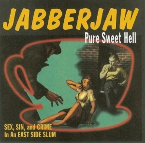 Jabberjaw, Volume 2: Pure Sweet Hell