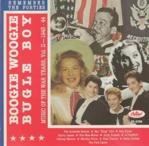 Boogie Woogie Bugle Boy: Music of the War Years, Vol. II